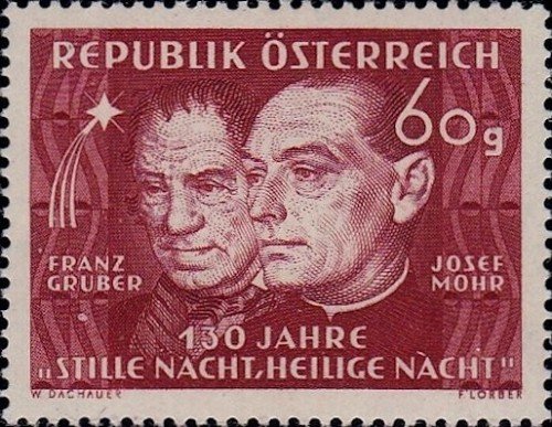Austria, Scott Nr 558 (1948)
Dec 24, 1818: First performance, by Franz Gruber and Joseph Mohr, of Silent Night, at Christmas mass, The music was written only hours earlier by Gruber, to a poem written 2 years earlier by Mohr.